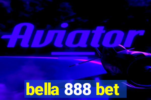 bella 888 bet